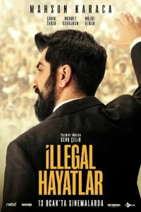 Незаконные жизни - постер